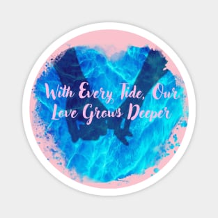 Sapphire Water Heart with Love Quote Magnet